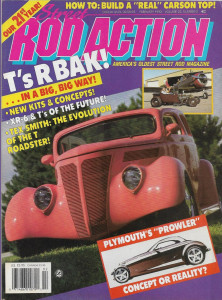STREET ROD ACTION 1993 FEB - XR-6 & T'S OF THE FUTURE, PROWLER, T-ROADSTER